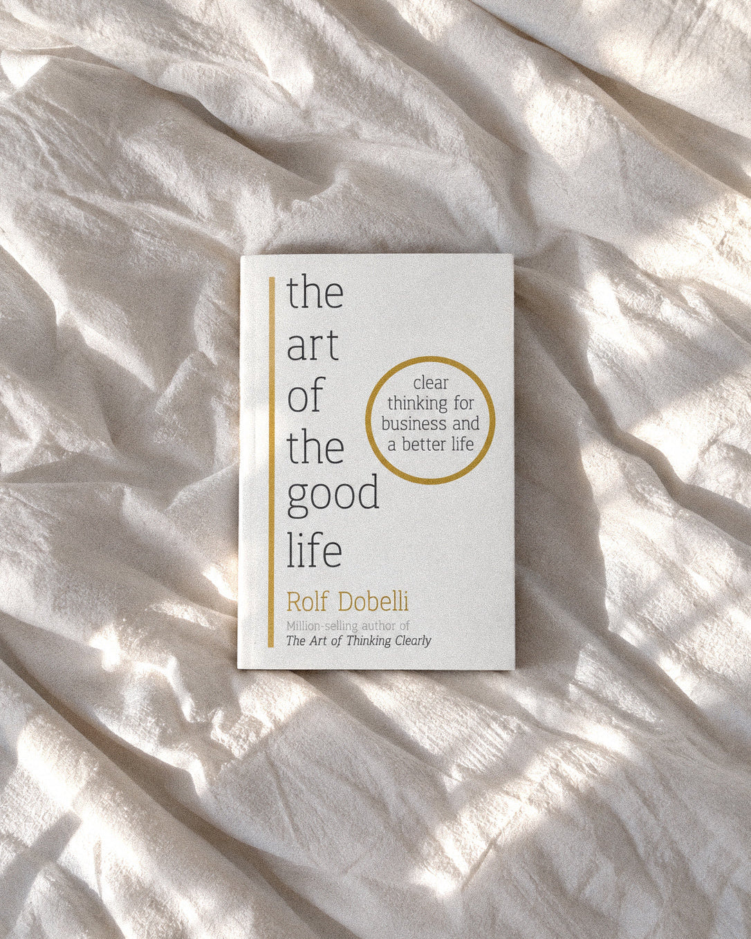 The Art of the Good Life