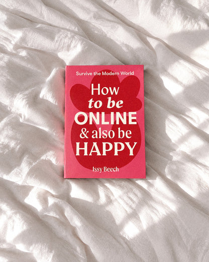 How to Be Online & Also Be Happy