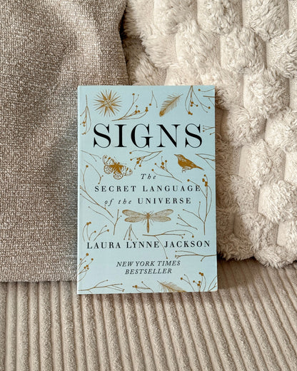Signs: The Secret Language of the Universe