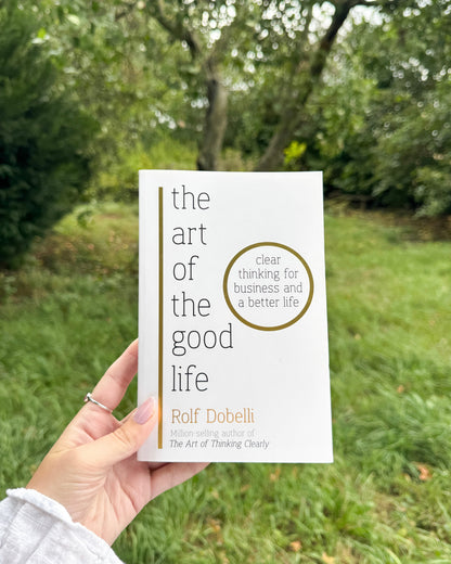 The Art of the Good Life