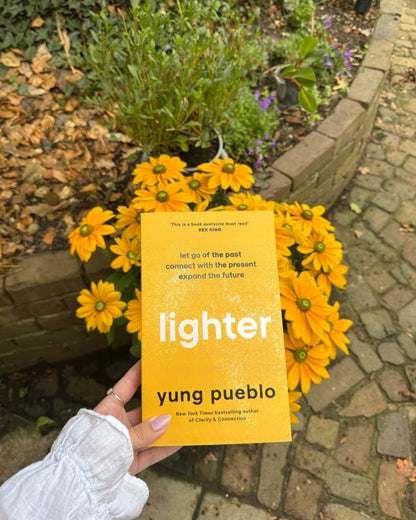 Lighter: Let Go of the Past, Connect with the Present, and Expand The Future