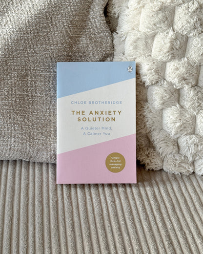 The Anxiety Solution